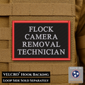 Flock Camera Removal Technician Funny Morale Patch, 2x3" | Made in USA | VELCRO® Brand Hook Backing